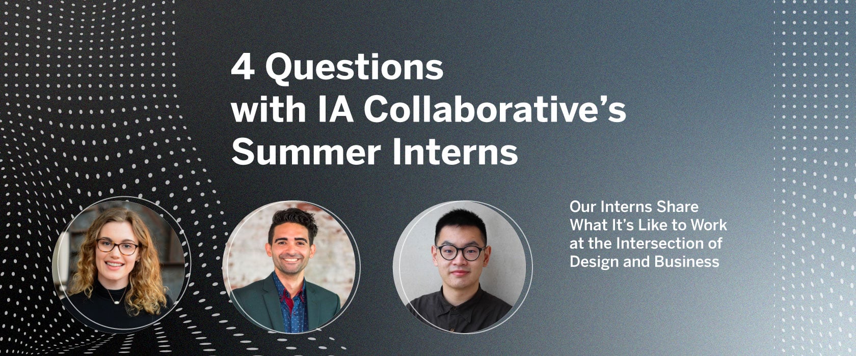 IA Collaborative Summer 2022 Interns